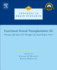 Functional Neural Transplantation III: Primary and Stem Cell Therapies for Brain Repair, Part I Volume 200
