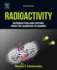 Radioactivity: Introduction and History, From the Quantum to Quarks 2ed