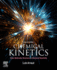 Chemical Kinetics: From Molecular Structure to Chemical Reactivity 2ed