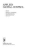 Applied Digital Control (North-Holland Systems and Control Series)