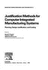 Justification Methods for Computer Integrated Manufacturing Systems. Planning, Design Justification, and Costing. Manufacturing Research and Technology, Volume 9