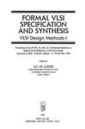 Formal Vlsi Specification and Synthesis: Vlsi Design Methods (2 Volume Set)