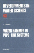 Water Hammer in Pipe-Line Systems