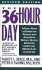 The 36-Hour Day-Completely Revised and Updated--2008 Publication