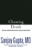 Cheating Death: the Doctors and Medical Miracles That Are Saving Lives Against All Odds