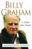 Billy Graham: a Tribute From Friends