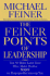The Feiner Points of Leadership: the 50 Basic Laws That Will Make People Want to Perform Better for You