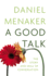 A Good Talk: the Story and Skill of Conversation