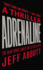 Adrenaline (the Sam Capra Series, 1)