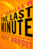 The Last Minute (the Sam Capra Series, 2)