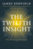 The Twelfth Insight: the Hour of Decision