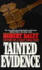 Tainted Evidence: a Novel