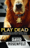 Play Dead (the Andy Carpenter Series, 6)