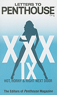 Letters to Penthouse XXXIX: Hot, Horny & Right Next Door (Penthouse Adventures, 39)