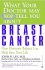 What Your Doctor May Not Tell You About: Breast Cancer: How Hormone Balance Can Help Save Your Life