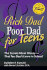 Rich Dad Poor Dad for Teens: The Secrets about Money--That You Don't Learn in School!