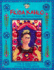 Frida Kahlo: the Artist Who Painted Herself (Smart About Art)