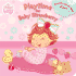 Playtime for Baby Strawberry (Touch-and-Feel Fun)