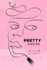 Pretty
