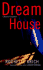 Dream House (Molly Blume)