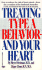 Treating Type a Behavior--and Your Heart