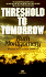 Threshold to Tomorrow