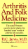 Arthritis and Folk Medicine
