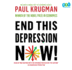 End This Depression Now!