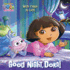 Good Night, Dora! (Dora the Explorer) (Pictureback(R))