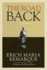 The Road Back: a Novel (All Quiet on the Western Front)