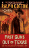 Fast Guns Out of Texas