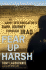Fear Up Harsh-an Army Interrogators Dark Journey Through Iraq
