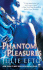 Phantom Pleasures