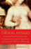 Royal Affairs: a Lusty Romp Through the Extramarital Adventures That Rocked the British Monarchy: a Lusty Romp Through the Extramarital Adventures That Rocked the British Monarachy