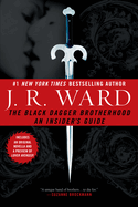 The Black Dagger Brotherhood: an Insider's Guide