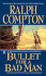 Ralph Compton Bullet for a Bad Man