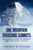 One Mountain Thousand Summits: the Untold Story Tragedy and True Heroism on K2