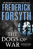Dogs of War: a Spy Thriller