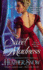 Sweet Madness: a Veiled Seduction Novel