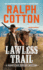 Lawless Trail (Ranger Sam Burrack Western)