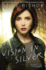 Vision in Silver: a Novel of the Others-Bishop, Anne