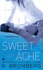 Sweet Ache (a Driven Novel)