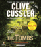 The Tombs (a Sam and Remi Fargo Adventure)