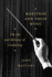 Maestros and Their Music: the Art and Alchemy of Conducting