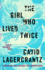 The Girl Who Lived Twice: a Lisbeth Salander Novel, Continuing Stieg Larsson's Millennium Series