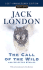 The Call of the Wild and Selected Stories: 100th Anniversary Edition (Signet Classics)