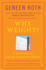 Why Weight? : a Guide to Ending Compulsive Eating (Plume)