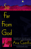 So Far From God