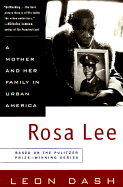 Rosa Lee: a Mother and Her Family in Urban America