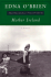 Mother Ireland: a Memoir